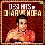 Desi Hits Of Dharmendra - Anurag Abhishek Song Download